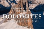 Mostra fotografica "Awesome Flights Over The Dolomites" ad Asiago