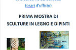First exhibition of wooden sculptures and paintings in Canove di Roana, 1-12 August 2015